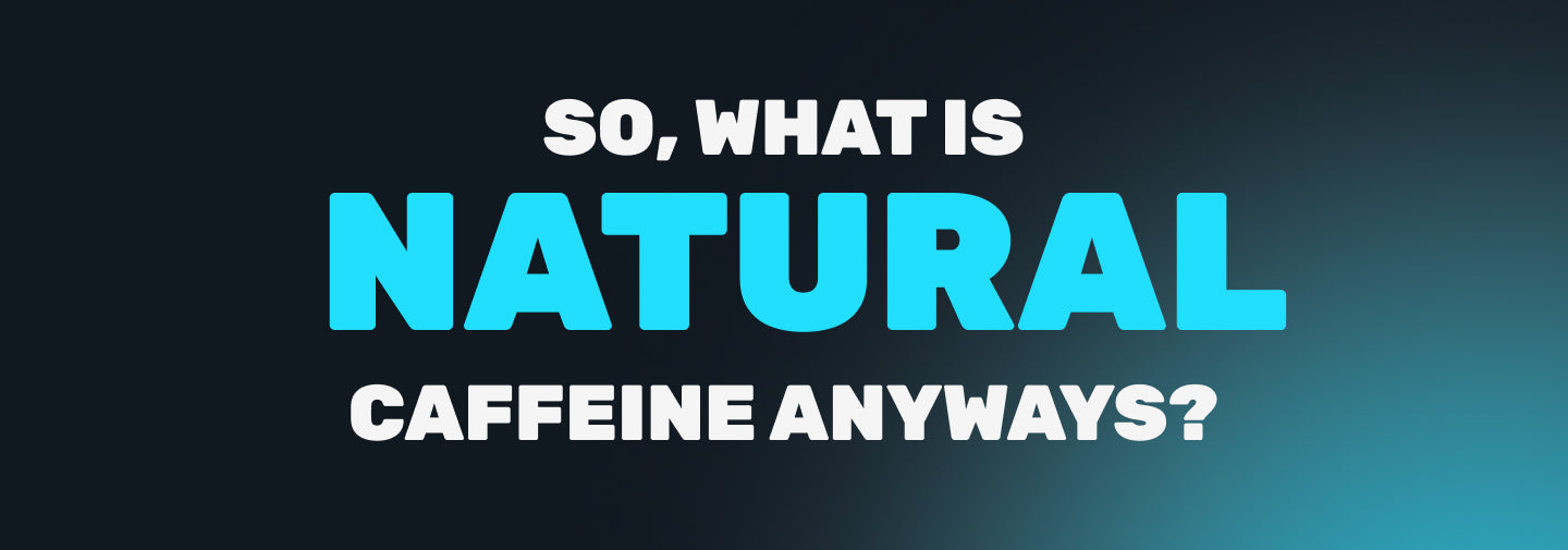 what is natural caffeine
